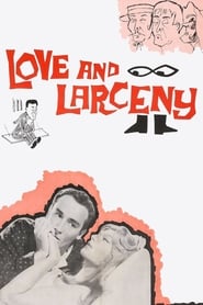 Love and Larceny' Poster