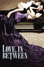 Love In Between' Poster