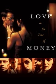 Love in the Time of Money' Poster