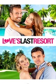 Loves Last Resort' Poster