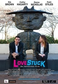 LoveStuck The Improvised Feature Project' Poster