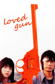 Loved Gun' Poster
