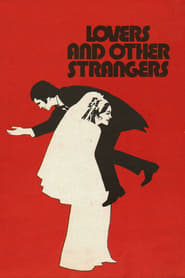 Lovers and Other Strangers' Poster