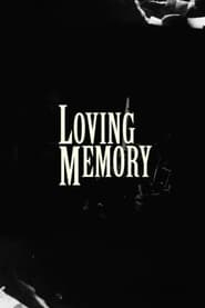 Loving Memory' Poster