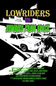 Lowriders vs Zombies from Space' Poster