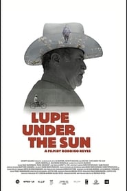 Lupe Under the Sun' Poster