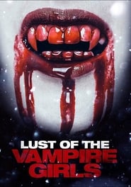 Lust of the Vampire Girls' Poster