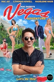 Mac Daddys Vegas Adventure' Poster