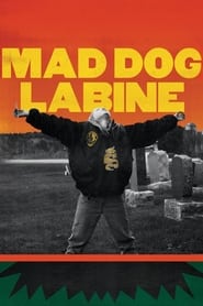 Mad Dog Labine' Poster