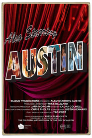 Also Starring Austin' Poster