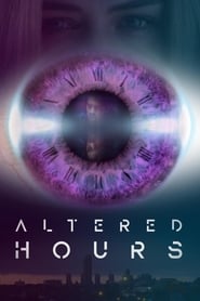 Altered Hours' Poster