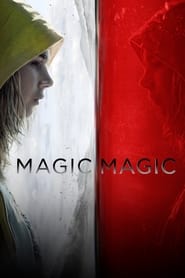 Magic Magic' Poster