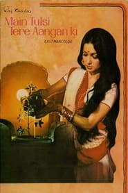 Main Tulsi Tere Aangan Ki' Poster