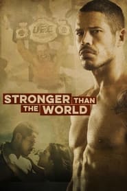 Stronger Than The World The Story of Jos Aldo