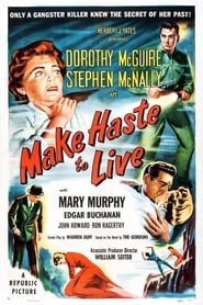 Make Haste to Live' Poster