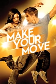 Make Your Move' Poster