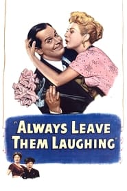 Always Leave Them Laughing' Poster