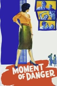 Moment of Danger' Poster