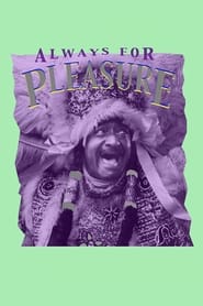 Always for Pleasure' Poster