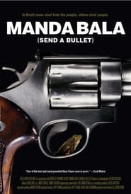 Manda Bala Send a Bullet' Poster