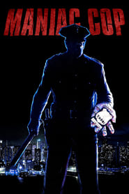 Streaming sources forManiac Cop