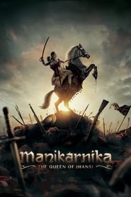 Manikarnika The Queen of Jhansi' Poster
