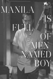 Manila Is Full of Men Named Boy' Poster