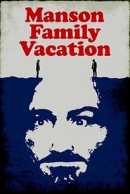 Manson Family Vacation' Poster