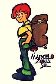 Marcelo Zona Sul' Poster