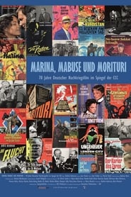 Marina Mabuse und Morituri  70 Jahre Deutscher Nachkriegsfilm im Spiegel der CCC' Poster