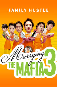 Marrying The Mafia 3 Family Hustle' Poster