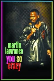 Martin Lawrence You So Crazy' Poster