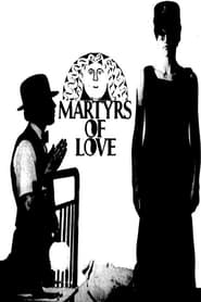Martyrs of Love' Poster