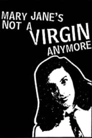 Mary Janes Not a Virgin Anymore' Poster