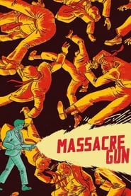 Massacre Gun' Poster
