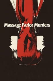 Massage Parlor Murders' Poster