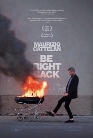 Maurizio Cattelan Be Right Back' Poster