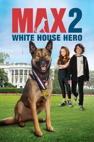 Max 2 White House Hero' Poster