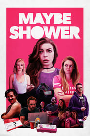 Maybe Shower' Poster