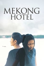 Mekong Hotel' Poster