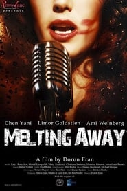 Melting Away' Poster