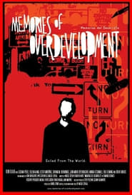 Memories of Overdevelopment' Poster