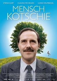 Mensch Kotschie' Poster