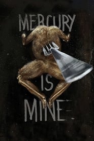 Mercury Is Mine' Poster