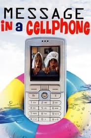 Message in a Cell Phone' Poster