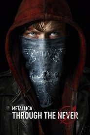 Metallica Through the Never' Poster