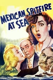 Mexican Spitfire at Sea' Poster