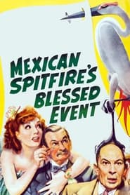 Mexican Spitfires Blessed Event' Poster
