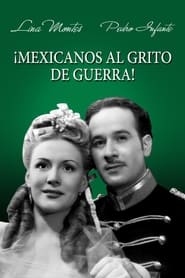 Mexicanos al Grito de Guerra' Poster