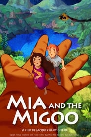 Mia and the Migoo' Poster